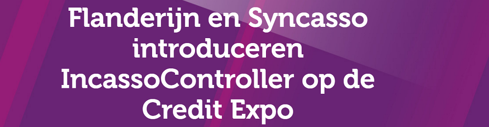 Flanderijn en Syncasso introduceren IncassoController op de Credit Expo